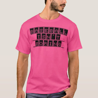 Camiseta O Baseball Não É Chato