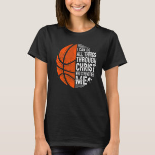 Camiseta O Basquete Cristão Ama Todas As Coisas Que Posso F