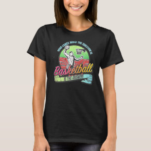 Camiseta O basquete é a resposta para todas as perguntas e