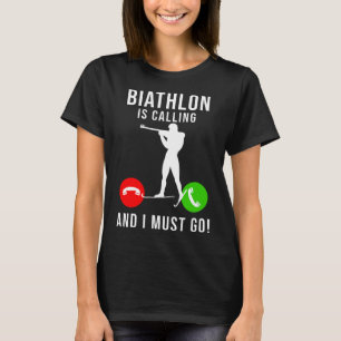 Camiseta O Biatlo Está A Chamar - E Devo Ir - Inverno Engra