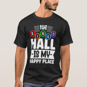 Camiseta O Bingo Hall É Meu Lugar Feliz Jogo Sortudo Bi