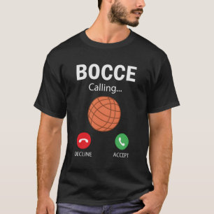 Camiseta O Bocce Está Chamando O Jogador De Cota De Cota