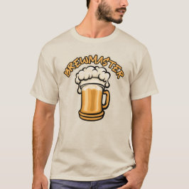 Camiseta O Brewmaster precisa de uma caneca de cerveja