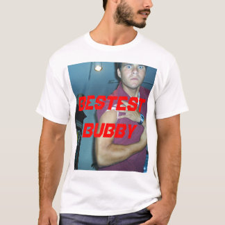 Camiseta o bubby o mais bestest