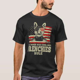 Camiseta O Bulldog Francês Patriótico Todos Os Cães São Leg