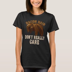 Camiseta O Cabelo Bacon não liga para os jogadores de vídeo