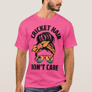 Camiseta O Cabelo Do Críquete Não Se Importa Com Mulheres Q