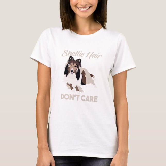 Camiseta O cabelo engraçado de Sheltie não se importa (Frente)