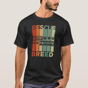 Camiseta O Cachorro De Emergência É Minha Raça Favorita