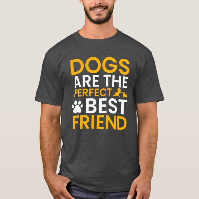 Camiseta O Cachorro é o melhor amigo perfeito (Frente)