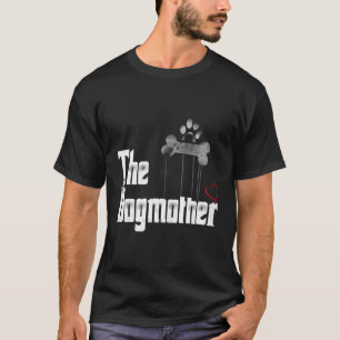 Camiseta O Cachorro Engraçado Mãe Dono da Mãe Presente