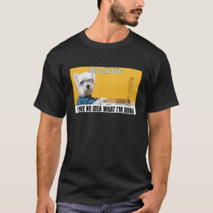 Camiseta O Cachorro Me Lembra Como Adulto Não Tenho Ideia D