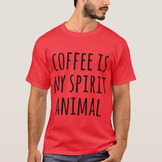 Camiseta O CAFÉ É MEU ANIMAL ESPÍRITO presente
