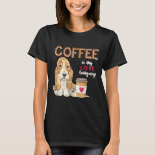 Camiseta O Café É O Meu Puppinho Da Língua Do Amor