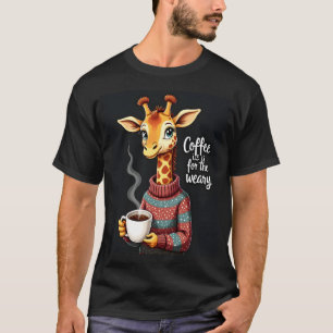 Camiseta O café é para o amante de café da girafa engraçada