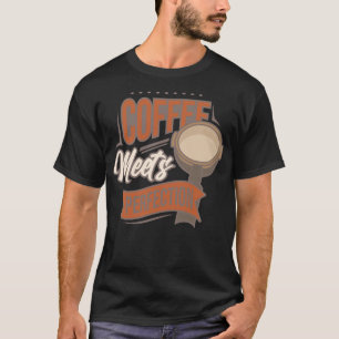 Camiseta O Café Encontra a Perfeição Humor de Amante de Grã