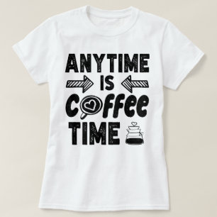 Camiseta O Café Hora Da Cafeína Está Legal Presente