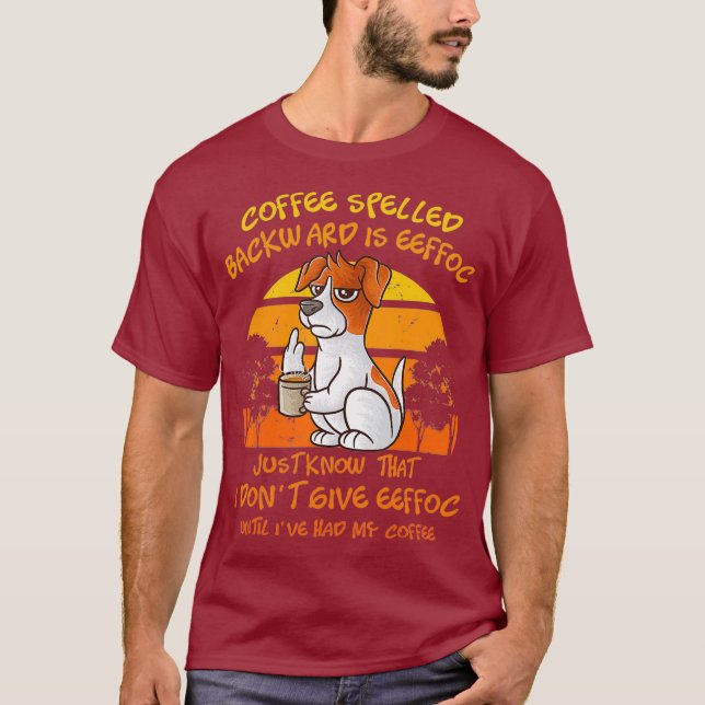 Camiseta O Café Ortografado Para Trás É Eef Funny Jack (Frente)