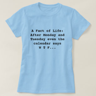 Camiseta O calendário diz WTF
