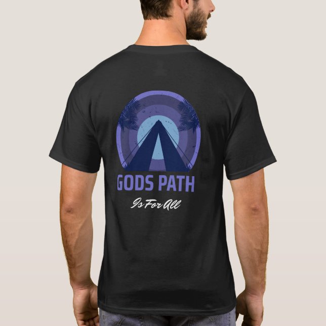 Camiseta O CAMINHO DE DEUS É Para Todos (Verso)