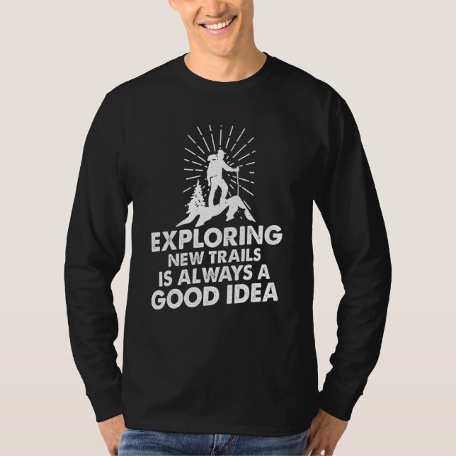 Camiseta O Caminho Em Execução Explorando Novos Trilhos É S (Frente)