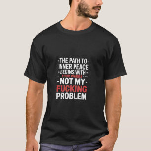 Camiseta O Caminho Para a Paz Interior Começa Com Quatro Pa