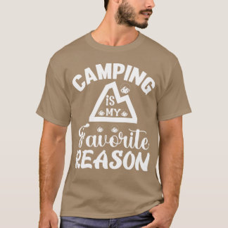Camiseta O Camping É Meu Motivo Favorito humor família