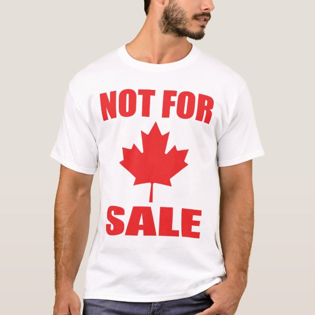 Camiseta O Canadá NÃO é para venda (Frente)