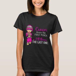 Camiseta O Cancer da mama atirou primeiro, eu jogarei o últ