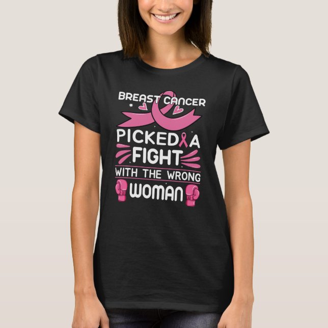 Camiseta O Cancer da mama teve uma luta com a mulher errada (Frente)