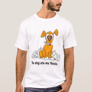 Camiseta o cão comeu minha tese