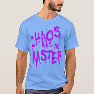 Camiseta O Caos Não Tem Uma Cotação Filosófica Mensal 2