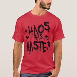 Camiseta O Caos Não Tem Uma Cotação Filosófica Mensal 4