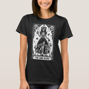 Camiseta O Cartão Tarot Dog Mama Esqueleto Amante de Cachor