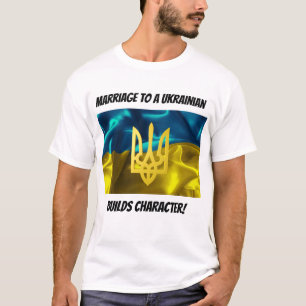 Camiseta O casamento a um ucraniano constrói o caráter