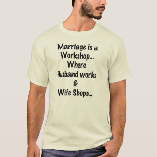 CAMISETA O CASAMENTO É UMA OFICINA ENGRAÇADA