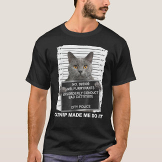 Camiseta O Catnip Fez-Me Fazê-Lo 2