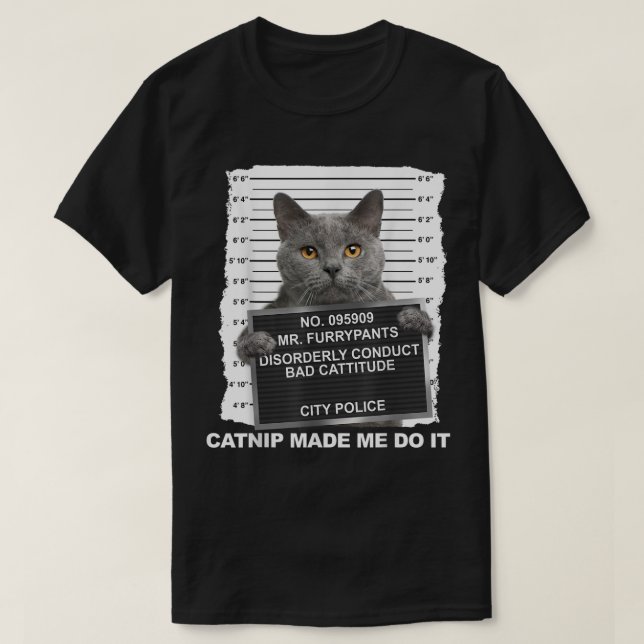 Camiseta O Catnip Fez-Me Fazer Isso Engraçado Chá Gato (Frente do Design)