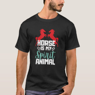 Camiseta O Cavalo É O Meu Espírito Animal Para O Animal