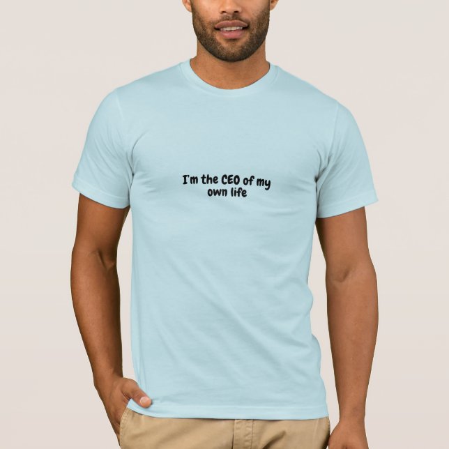 Camiseta O CEO da minha própria vida (Frente)