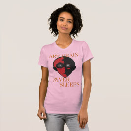 Camiseta O Cérebro Artístico Nunca Dorme Hobby Criativo Caó