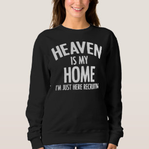 Camiseta O Céu É A Minha Citação Espiritual Cristã
