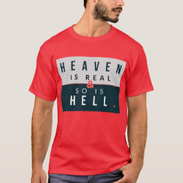 Camiseta O Céu e o Inferno são Reais