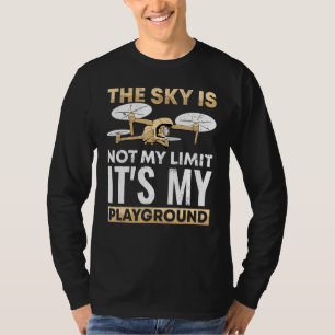 Camiseta O Céu É O Meu Piloto De Corrida De Drones De Playg