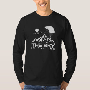 Camiseta O Céu Está Chamando I Saltador de Paraquedas Salto