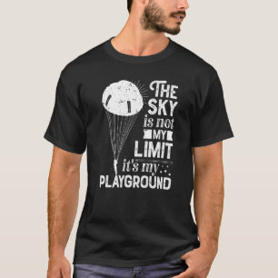 Camiseta O Céu não é meu limite. É o meu Playground Engraça
