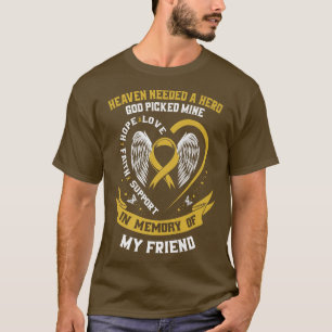 Camiseta O Céu Precisava de um Herói Deus Pegou Meu Amigo C