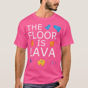 Camiseta O Chão É Lava Funny Rock Subindo À Altura