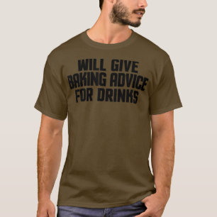 Camiseta O Chef De Cozinha Engraçado Dará Conselhos Para Be