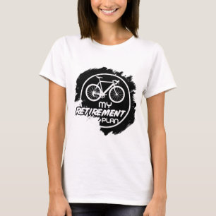 Camiseta O Ciclista Retirada da Bicicleta Aposentada Meu Pl